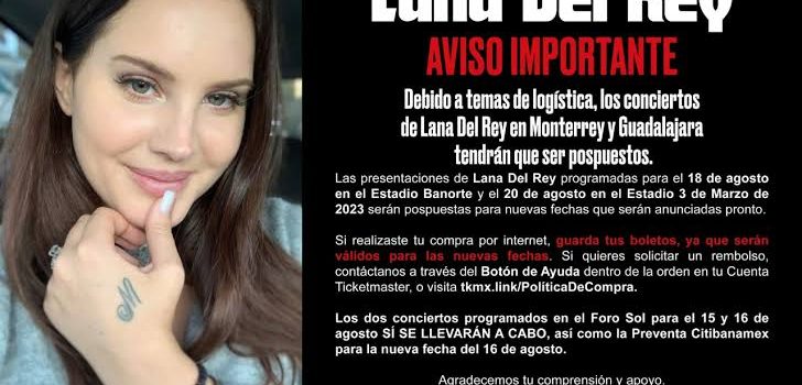 Lana del Rey pospone concierto en Guadalajara